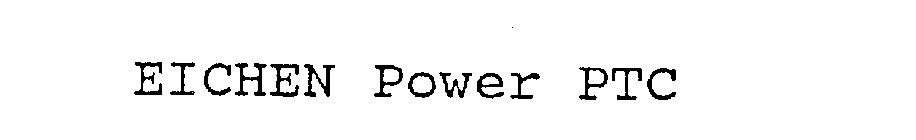 EICHEN POWER PTC