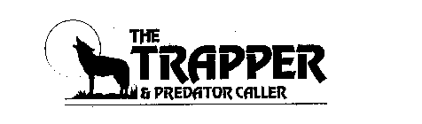 THE TRAPPER & PREDATOR CALLER