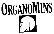 ORGANOMINS