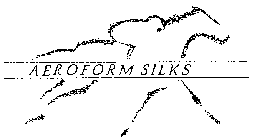 AEROFORM SILKS