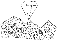 UNFINSHED DIAMOND
