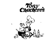 TONY CHACHERE'S
