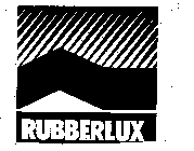 RUBBERLUX