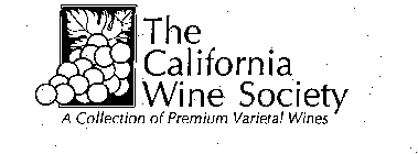 THE CALIFORNIA WINE SOCIETY A COLLECTION OF PREMIUM VARIETAL WINES