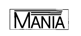 MANIA