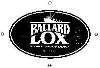 BALLARD LOX