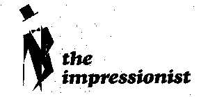 THE IMPRESSIONIST