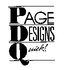 PAGE DESIGNS QUICK!
