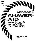 FS BRAND AEROSOL SHAVER-AID ELECTRIC SHAVER CLEANER