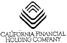 CALIFORNIA FINANCIAL HOLDING COMPANY