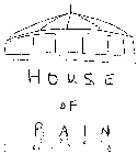 HOUSE OF PAIN AND DESIGN