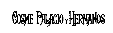 COSME PALACIO Y HERMANOS