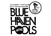 BLUE HAVEN POOLS & SPAS 