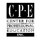C-P-E CENTER FOR PROFESSIONAL EDUCATIONINC.