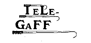 TELE-GAFF