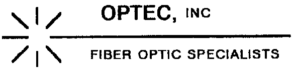 OPTEC, INC. FIBER OPTIC SPECIALISTS
