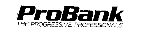 PROBANK N.A. THE PROGRESSIVE PROFESSIONALS