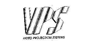 VPS VIDEO PROJECTION SYSTEMS