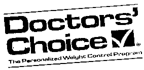 DOCTORS' CHOICE THE PERSONALIZED WEIGHT CONTROL PROGRAM