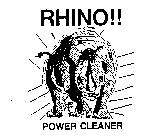 RHINO!! POWER CLEANER