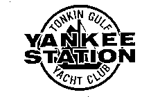 YANKEE STATION TONKIN GULF YACHT CLUB