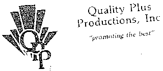 QPP QUALITY PLUS PRODUCTIONS, INC. 