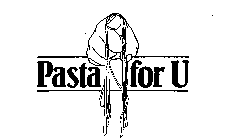 PASTA FOR U