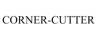 CORNER-CUTTER