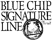 BLUE CHIP SIGNATURE LINE OF CREDIT