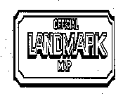 OFFICIAL LANDMARK MAP