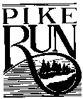 PIKE RUN