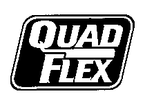 QUAD-FLEX