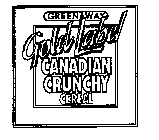 GREENAWAY GOLD LABEL CANADIAN CRUNCHY CEREAL