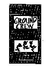GROUND CREW