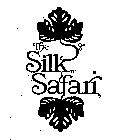 THE SILK SAFARI