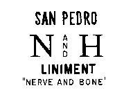 SAN PEDRO N AND H LINIMENT 