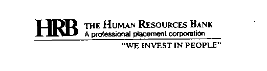 HRB THE HUMAN RESOURCES BANK A PROFESSIONAL PLACEMENT CORPORATION 