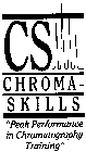 CS CHROMA-SKILLS 