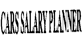 CARS SALARY PLANNER