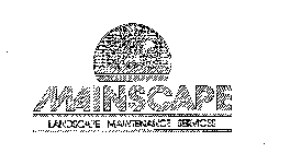 MAINSCAPE LANDSCAPE MAINTENANCE SERVICES