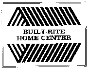 BUILT-RITE HOME CENTER