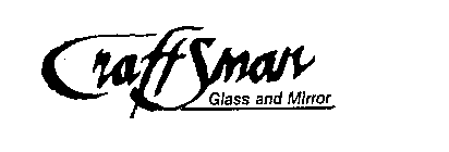 CRAFTSMAN GLASS AND MIRROR