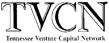 TVCN TENNESSEE VENTURE CAPITAL NETWORK