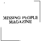 MISSING PEOPLE MAGAZINE