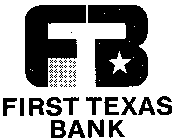FTB FIRST TEXAS BANK