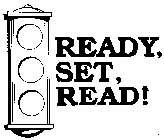 READY, SET, READ!