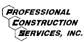 PROFESSIONAL CONSTRUCTION SERVICES, INC.