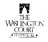 THE WASHINGTON COURT ON CAPITOL HILL