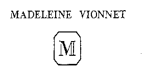 MADELEINE VIONNET M