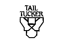 TAIL TUCKER